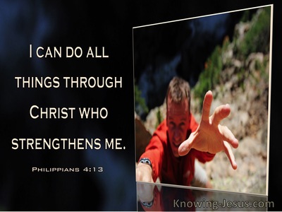 Philippians 4:13 I Can Do All Things Through Christ Who Strengtherns Me (windows)04:30
